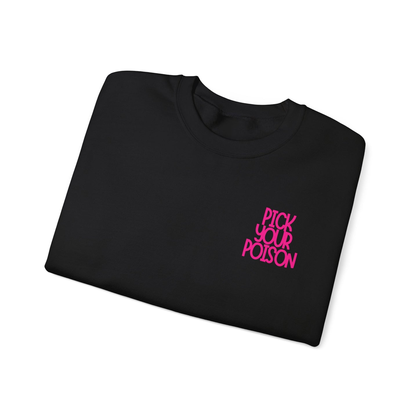 Pick Your Poison – EvilxTina Edition Crewneck Sweatshirt